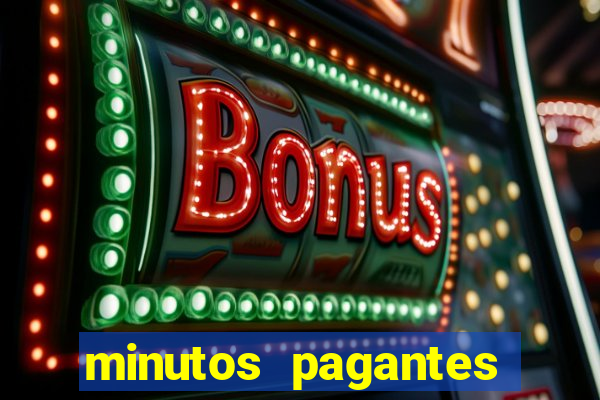 minutos pagantes fortune tiger atualizado